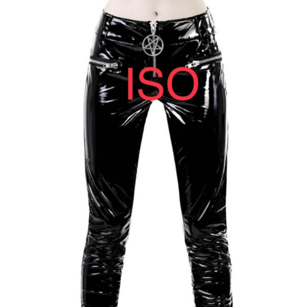 ISO :Killstar pvc pants